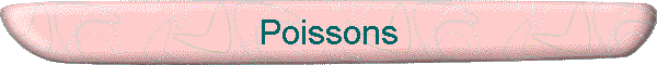 Poissons